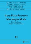 Max Regers Musik