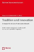 Tradition und Innovation