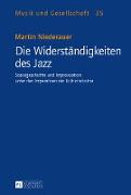 Die Widerständigkeiten des Jazz