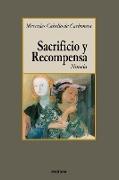 Sacrificio Y Recompensa