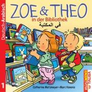 ZOE & THEO in der Bibliothek (D-Arabisch)