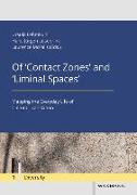 Of 'Contact Zones' and 'Liminal Spaces'