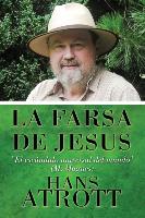 La Farsa de Jesus: (Paperback Edition)