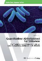 Quantitativer Aktivitätstest für Silikatein