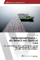 Patientenverfügung ¿ ein Bereich von Spiritual Care