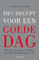 Het recept voor een goede dag