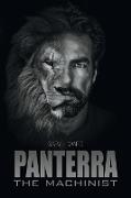 Panterra - The Machinist