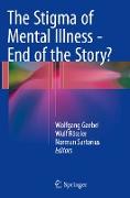 The Stigma of Mental Illness - End of the Story?