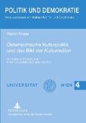 Österreichische Kulturpolitik und das Bild der «Kulturnation»