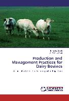 Production and Management Practices for Dairy Bovines