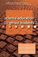 Science Education for Gifted Students