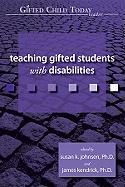 Teaching Gifted Students with Disabilities