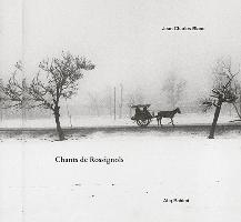 Jean Charles Blanc- Chants de Rossignols