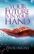 Your Future is in Your Hand