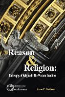 Reason & Religion: Philosophy of Religion in the Western Tradition