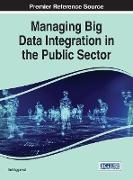 Managing Big Data Integration in the Public Sector