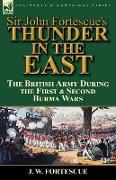 Sir John Fortescue's Thunder in the East