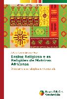 Ensino Religioso e as Religiões de Matrizes Africanas