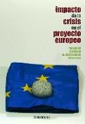 Impacto de la crisis en el proyecto europeo