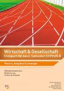 Wirtschaft und Gesellschaft (W&G) / Wirtschaft und Gesellschaft (W&G) - Endspurt für das 6. Semester KV Profil B