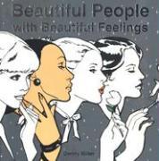 Beautiful People with Beautiful Feelings