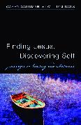 Finding Jesus, Discovering Self