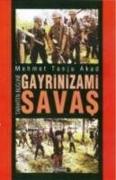 Gayrinizami Savas