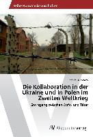 Die Kollaboration in der Ukraine und in Polen im Zweiten Weltkrieg