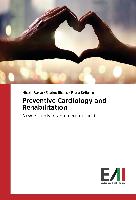 Preventive Cardiology and Rehabilitation