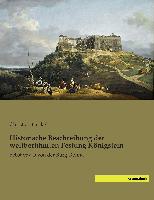 Historische Beschreibung der weltberühmten Festung Königstein