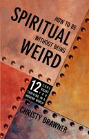How to Be Spiritual Without Being Weird