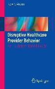 Disruptive Healthcare Provider Behavior