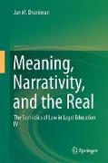 Meaning, Narrativity, and the Real