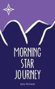 Morning Star Journey