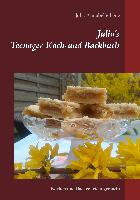 Julia's Teenager Koch- und Backbuch