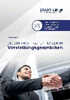 Die 100 wichtigsten Fragen in Vorstellungsgesprächen