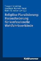 Religiöse Pluralisierung: Herausforderung für konfessionelle Wohlfahrtsverbände