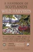 A Handbook of Scotland's Wild Harvests