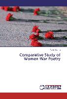 Comparative Study of Women War Poetry
