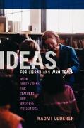 Ideas for Librarians Who Teach