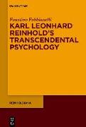 Karl Leonhard Reinhold¿s Transcendental Psychology