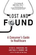 Lost and Found: A Consumer's Guide to Healthcare