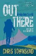 Out There: A Voice from the Wild