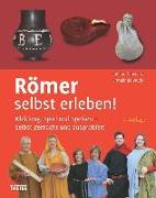 Römer selbst erleben!