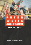 Peter Weiss Jahrbuch 24 (2015)