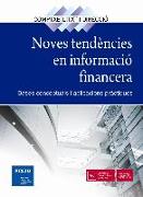 Noves tendències en informació financera : bases conceptuals i aplicacions pràctiques