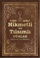 Hikmetli ve Tilsimli Dualar