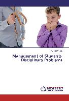 Management of Students' Disciplinary Problems