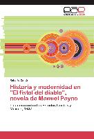 Historia y modernidad en "El fistol del diablo", novela de Manuel Payno