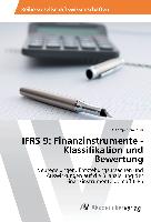 IFRS 9: Finanzinstrumente - Klassifikation und Bewertung